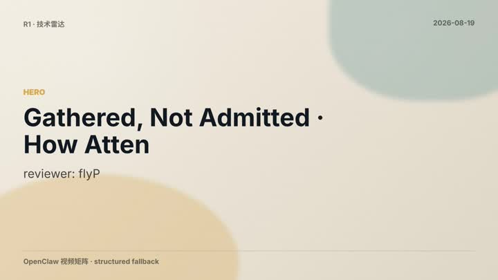 Gathered Not Admitted Attention Jacobian L